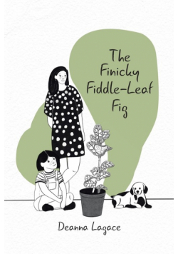 The Finicky Fiddle-Leaf Fig