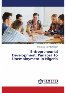 Entrepreneurial Development; Panacea To Unemployment In Nigeria