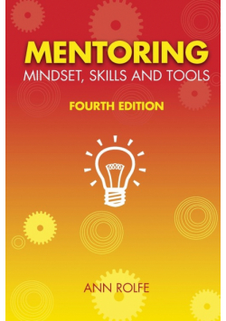 Mentoring Mindset, Skills and Tools