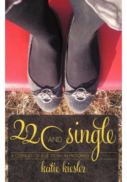 22 and Single