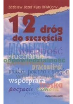 12 dróg do szczęścia