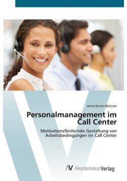 Personalmanagement im Call Center