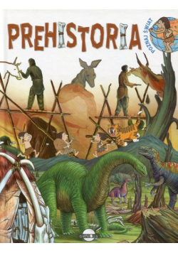 Poznaj świat Prehistoria
