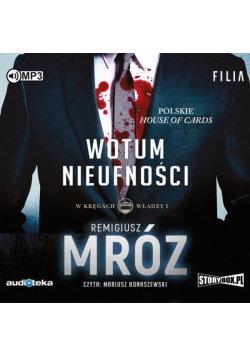W kręgach władzy T.1 Wotum nieufności Audiobook