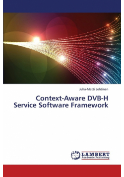 Context-Aware Dvb-H Service Software Framework