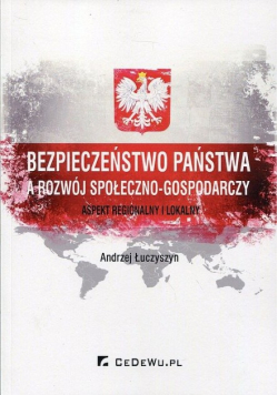 Bezpieczeństwo państwa a rozwój społeczno - gospodarczy