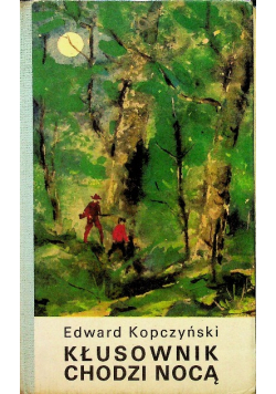 Kłusownik chodzi nocą