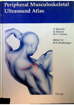 Peripheral Musculoskeletal Ultrasound Atlas