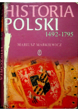 Historia Polski 1492-1795