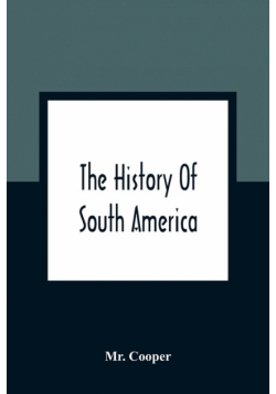 The History Of South America