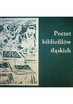 Poczet bibliofilów śląskich