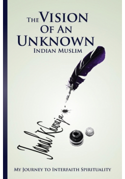 The Vision Of An Unknown Indian