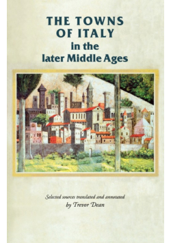 The towns of Italy in the later Middle Ages
