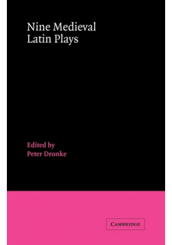 Nine Medieval Latin Plays