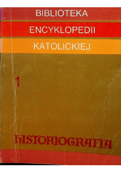 Historiografia Biblioteka Encyklopedii Katolickiej