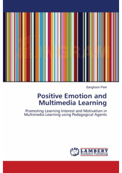 Positive Emotion and Multimedia Learning