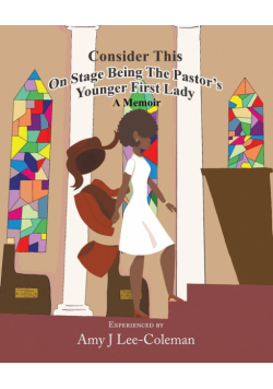 Consider This on Stage Being the Pastor's Younger First Lady