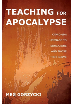 Teaching for Apocalypse