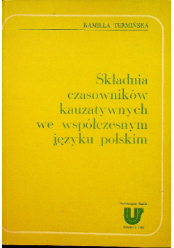 Składnia czasowników kauzatywnych we współczesnym języku polskim