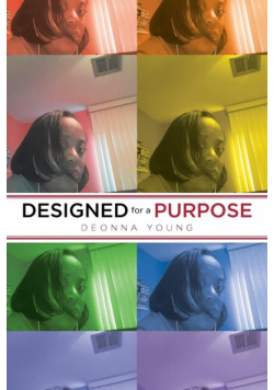 Designed for a Purpose