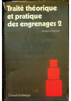 Traité thèorique et pratique des engrenages 2
