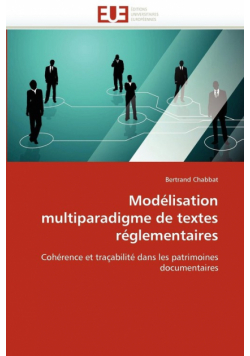 Modélisation multiparadigme de textes réglementaires