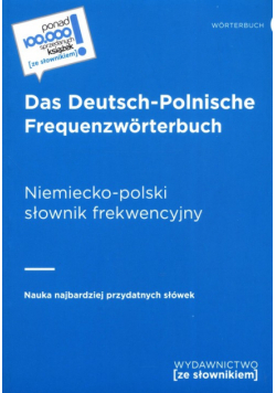 Das Deutsch-Polnische Frequenzworterbuch Niemiecko-polski słownik frekwencyjny