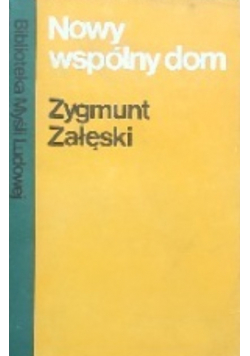 Nowy wspólny dom