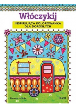 Włóczykij Inspirująca kolorowanka dla dorosłych
