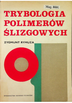 Trybologia polimerów ślizgowych