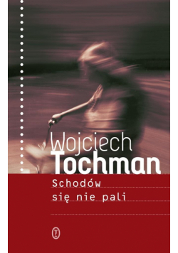 Schodów się nie pali