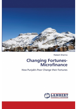 Changing Fortunes- Microfinance