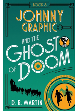 Johnny Graphic and the Ghost of Doom