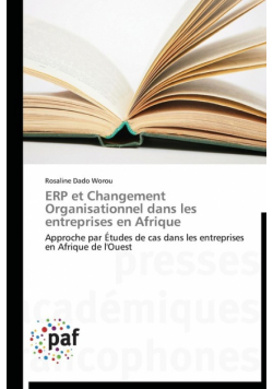 Erp et changement organisationnel dans les entreprises en afrique