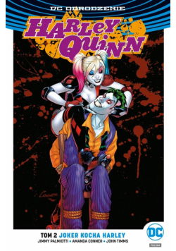Harley Quinn T.2 Joker kocha Harley