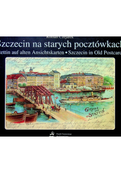 Szczecin na starych pocztówkach