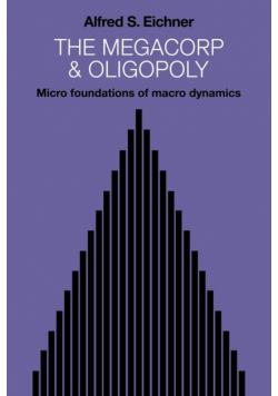 The Megacorp and Oligopoly