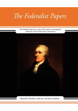 The Federalist Papers