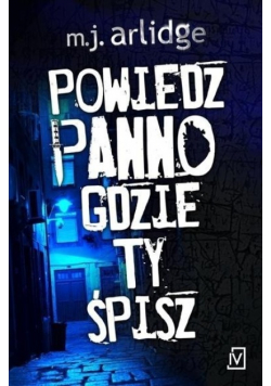 Powiedz panno gdzie ty śpisz