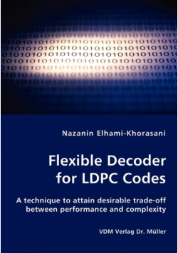 Flexible Decoder for LDPC Codes - A technique to attain desirable trade-off between performance and complexity
