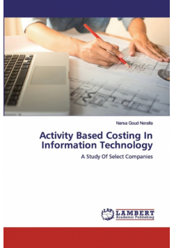Activity Based Costing In Information Technology