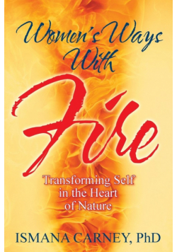 Women's Ways With Fire