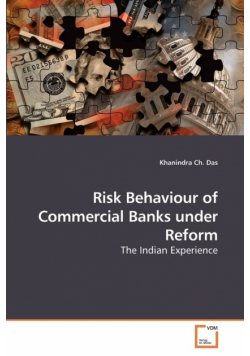 Risk Behaviour of Commercial Banks under Reform