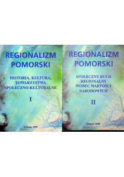 Regionalizm pomorski Tom I i II