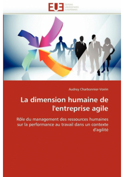 La dimension humaine de l''entreprise agile