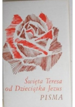 Święta Teresa od Dzieciątka Jezus Pisma