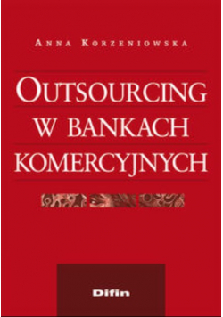 Outsourcing w bankach komercyjnych