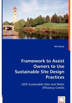 Framework to Assist Owners to Use Sustainable Site Design Practices