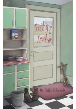 Teething Trouble