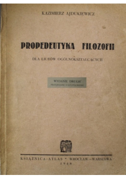 Propedeutyka filozofii dla liceów ogólnokształcących 1948 r